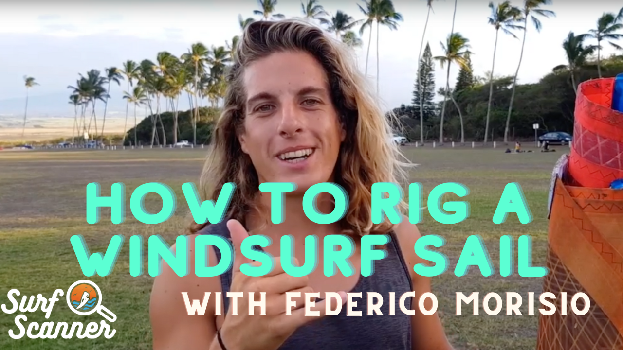 How to rig a windsurfing sail with Federico Morisio